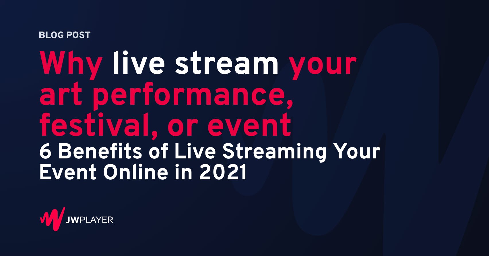 Why live stream your art performance, festival, or event - 6 benefits